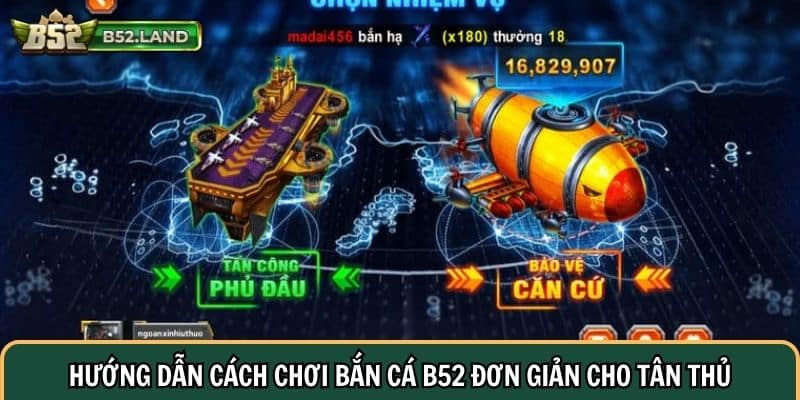 Hướng dẫn cách chơi bắn cá B52 club đơn giản cho tân thủ