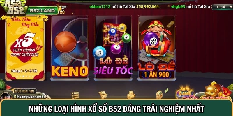 Những loại hình xổ số B52 Club đáng trải nghiệm nhất