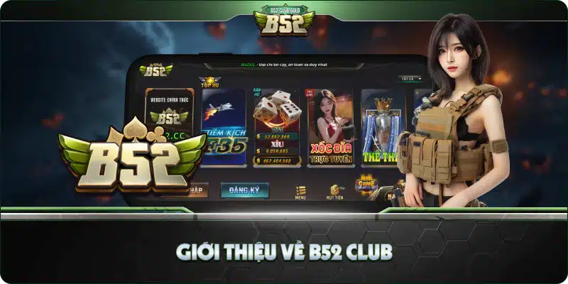 Giới thiệu về B52 Club